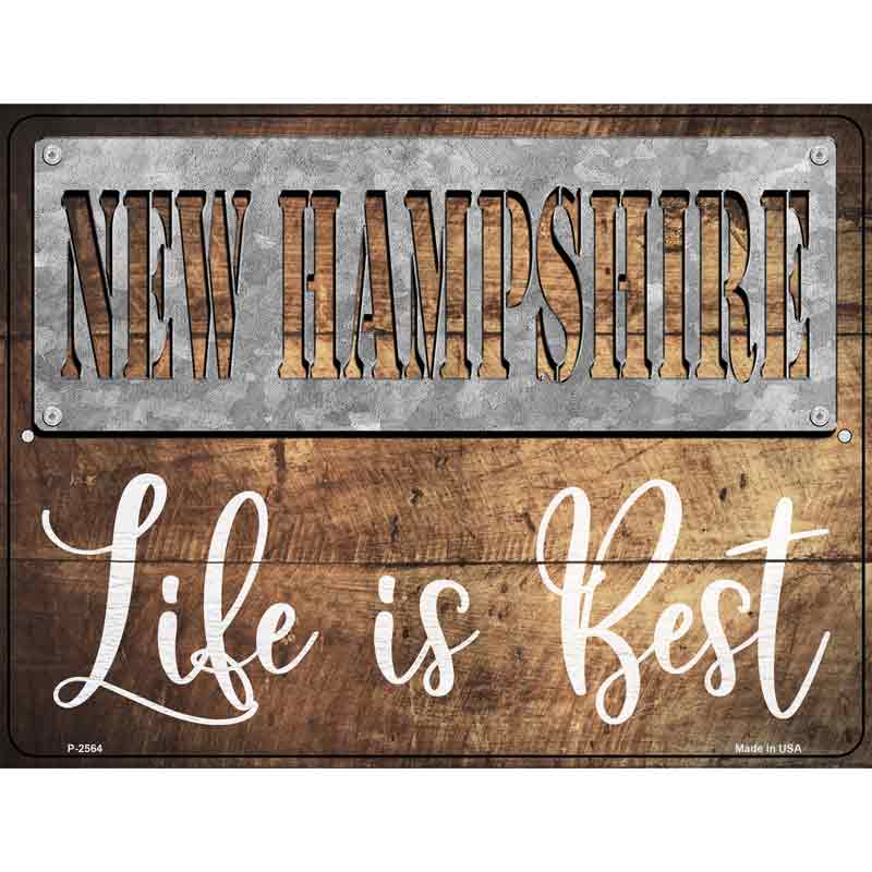 NEW Hampshire Stencil Life is Best Wholesale Novelty Metal Parking Sign